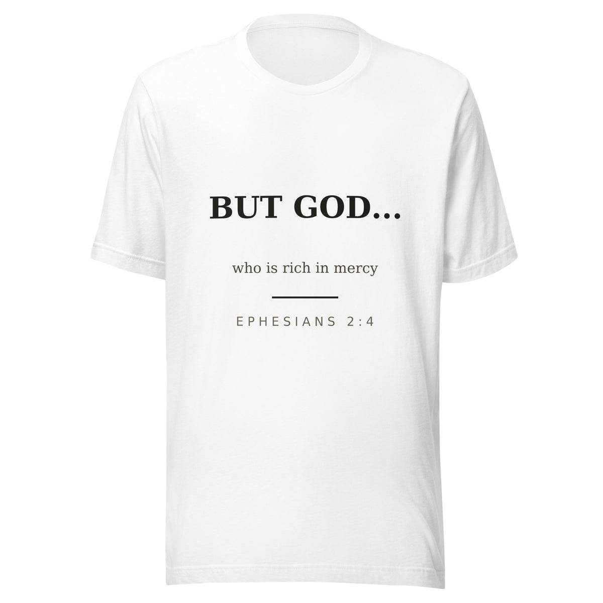 BUT GOD White Tee — Front View