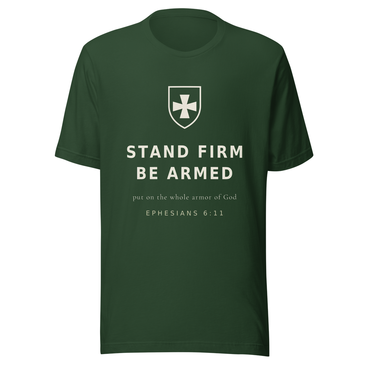 STAND FIRM BE ARMED Forest Tee — Back View