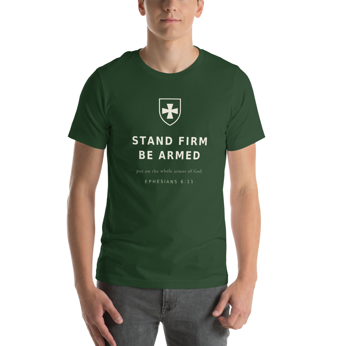 STAND FIRM BE ARMED Forest Tee — Front View